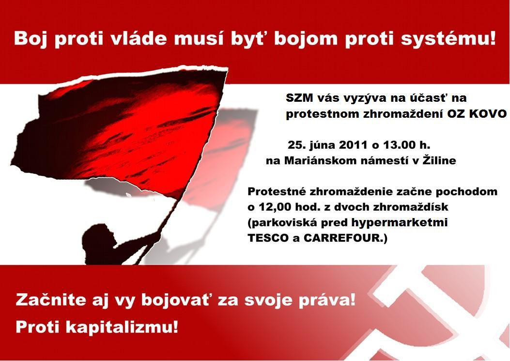 Demonstrácia proti vláde v Žiline - OZ KOVO 25.6.2011